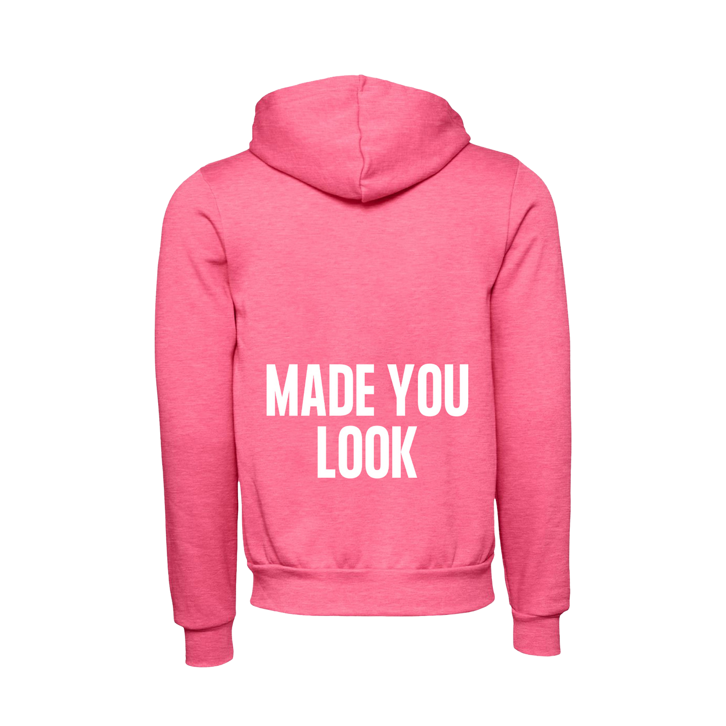 Made You Look Zip Hoodie